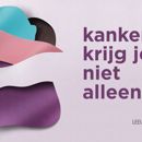 podcast serie kanker krijg je niet alleen banner