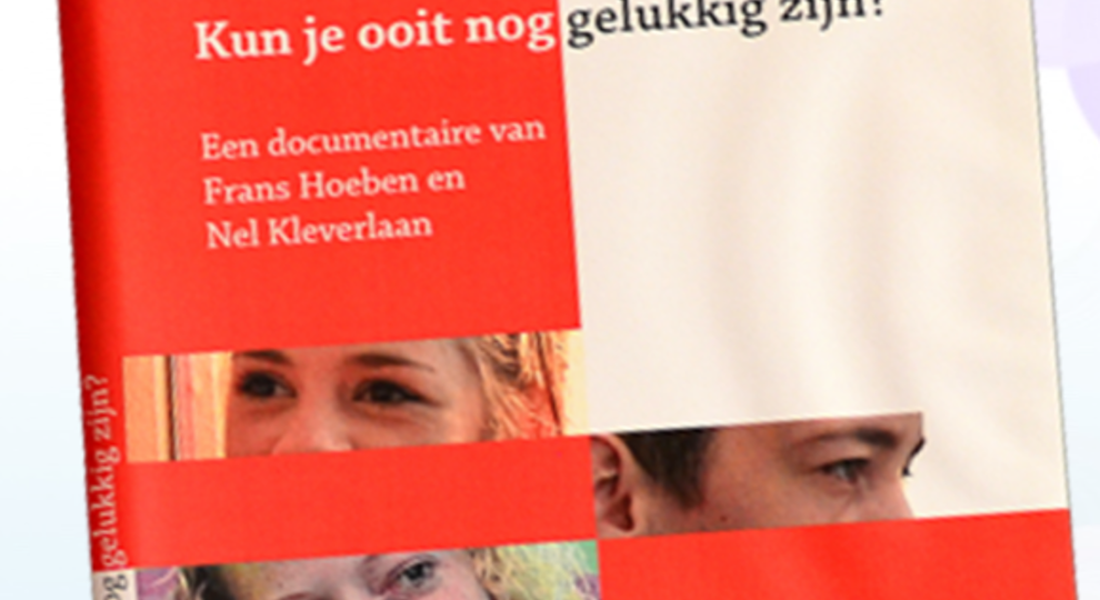 Kun Je Ooit Nog Gelukkig Zijn